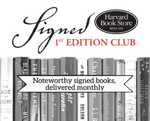 Our Signed First Edtion Club - New, notable titles of great literary merit, selected monthly